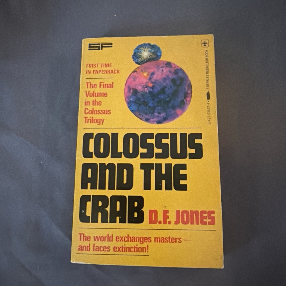 Colossus and the Crab by D. F. Jones 1977 Berkley Medallion 1st Printing PB GC